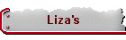 Liza's