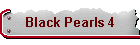 Black Pearls 4