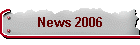 News 2006